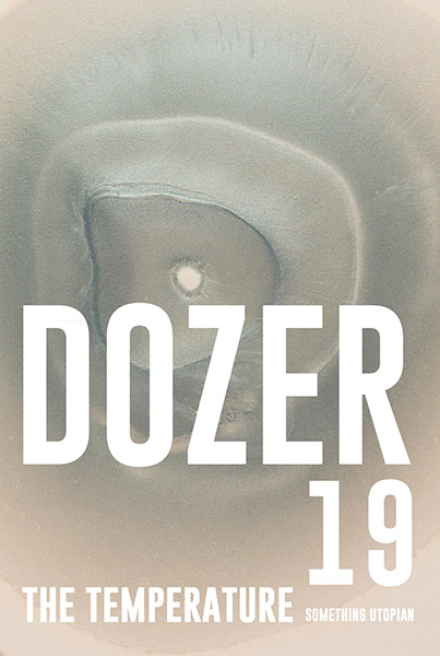 The Temperature: Dozer